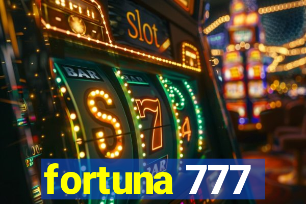 fortuna 777