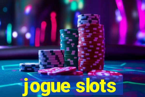 jogue slots