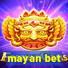 mayan bet