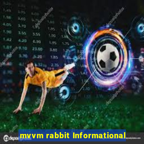 mvvm rabbit Informational