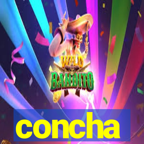 concha