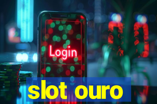 slot ouro