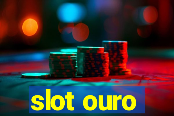 slot ouro