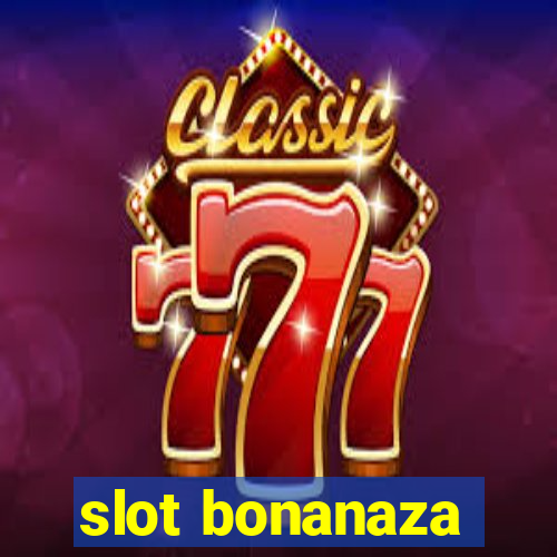 slot bonanaza