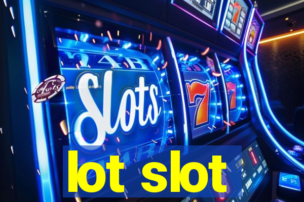 lot slot