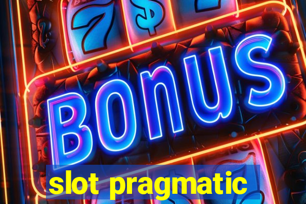 slot pragmatic