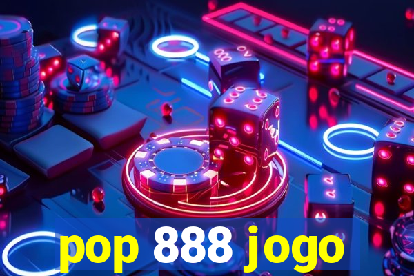 pop 888 jogo