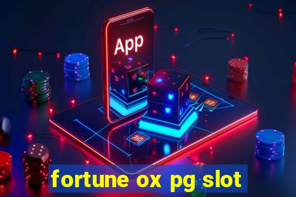 fortune ox pg slot