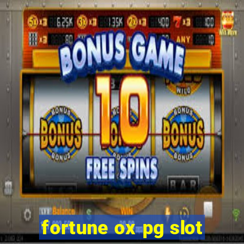 fortune ox pg slot