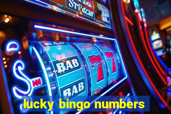 lucky bingo numbers