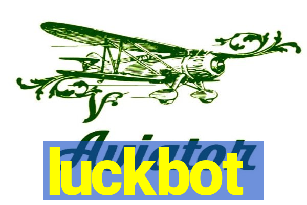 luckbot