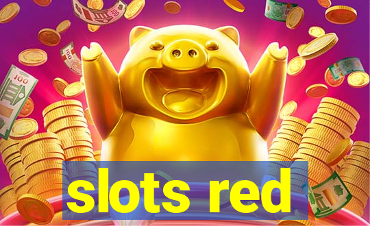 slots red