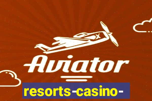 resorts-casino-hotel