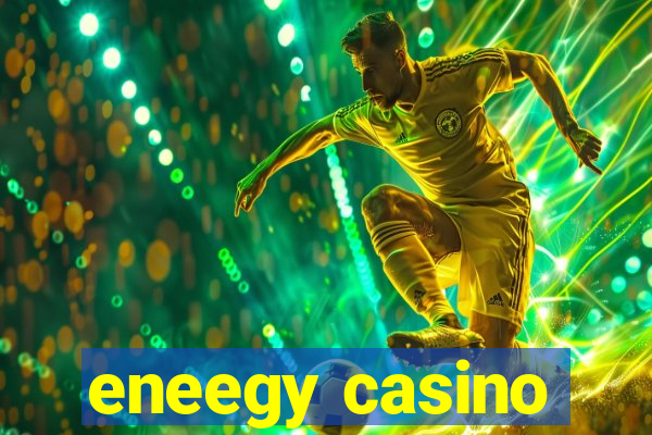 eneegy casino