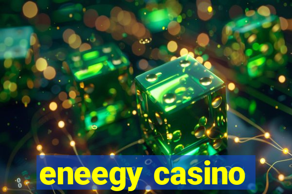 eneegy casino