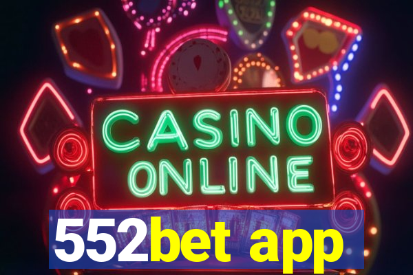 552bet app