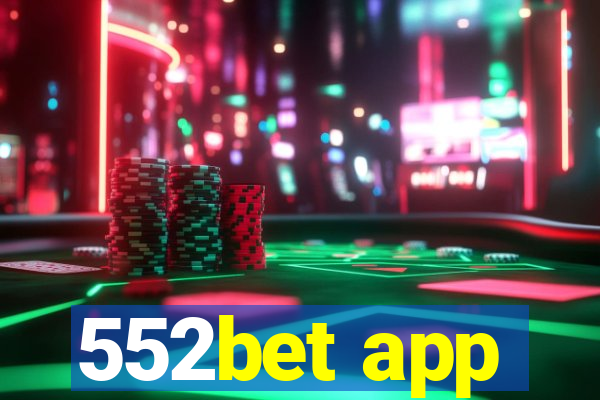 552bet app