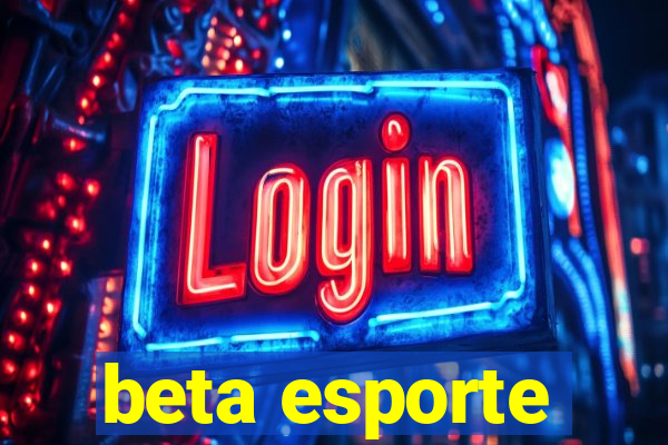 beta esporte