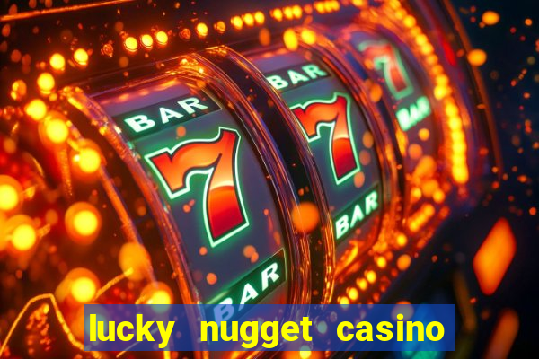 lucky nugget casino free spins