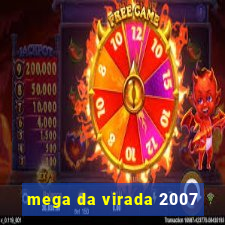 mega da virada 2007