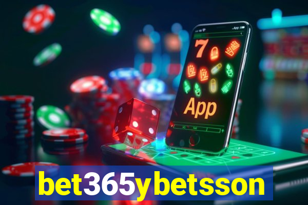 bet365ybetsson