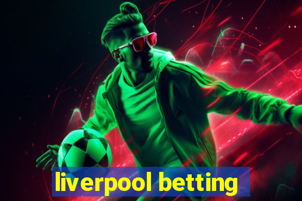 liverpool betting