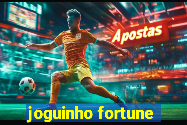 joguinho fortune