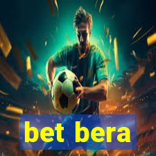 bet bera