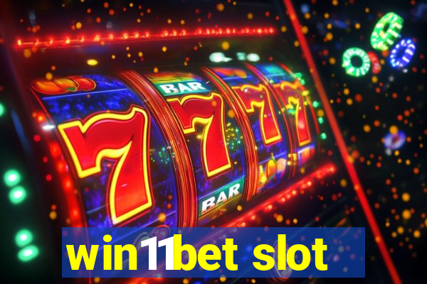 win11bet slot