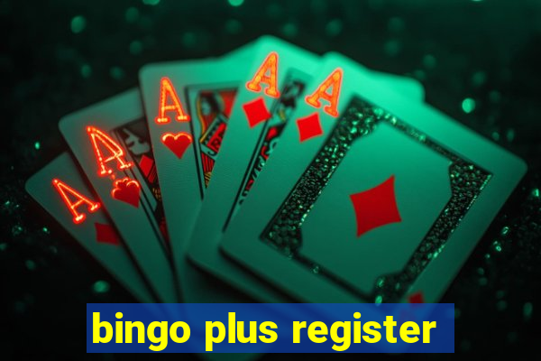 bingo plus register