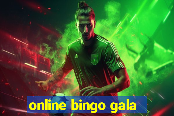 online bingo gala