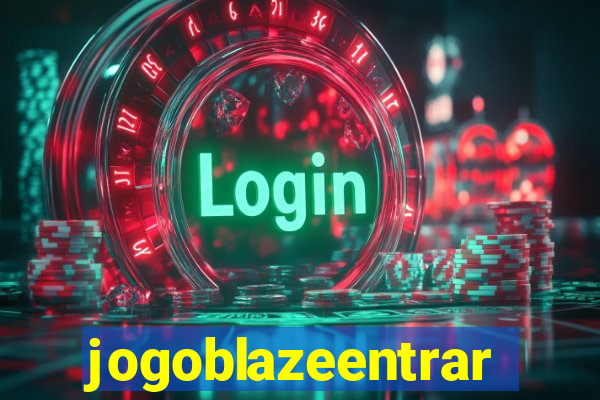 jogoblazeentrar