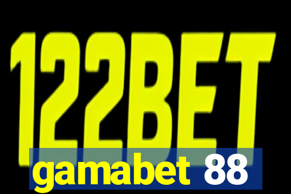 gamabet 88