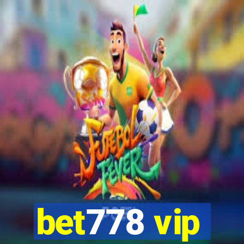 bet778 vip