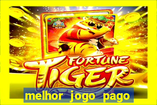 melhor jogo pago para celular