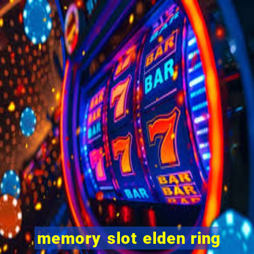 memory slot elden ring