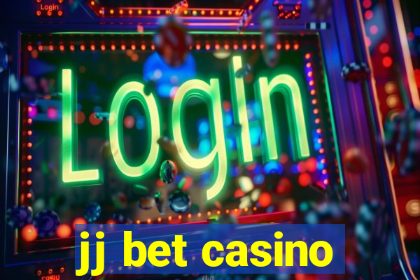 jj bet casino