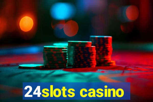 24slots casino