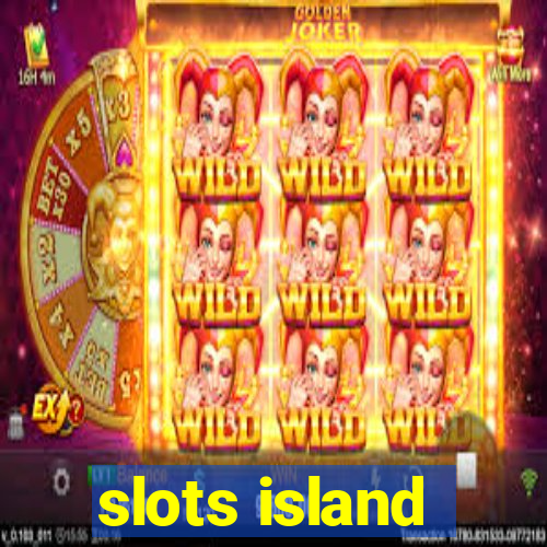 slots island