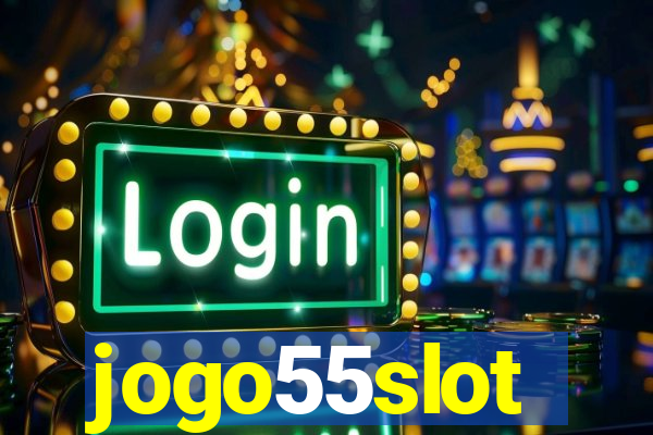 jogo55slot