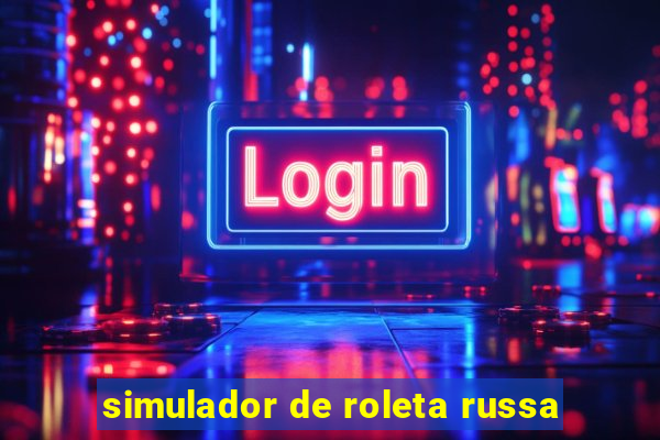 simulador de roleta russa