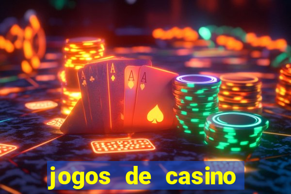 jogos de casino gratis 2022