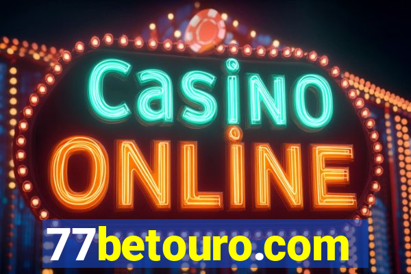 77betouro.com