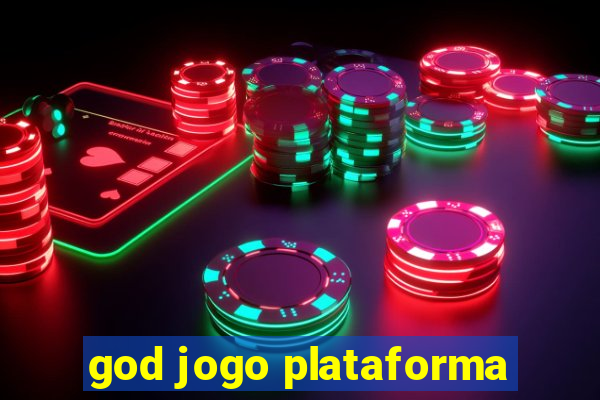 god jogo plataforma