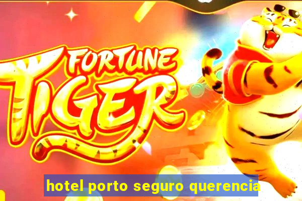 hotel porto seguro querencia