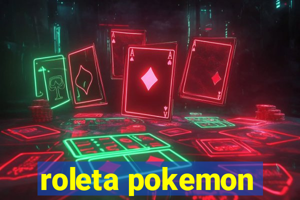 roleta pokemon