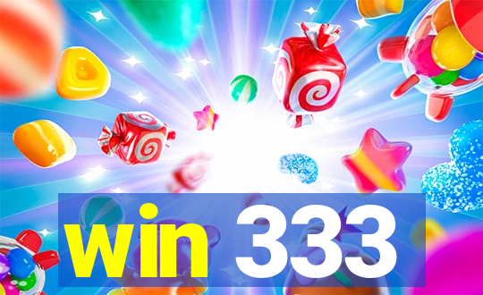 win 333