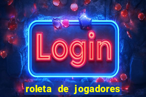 roleta de jogadores do fifa 23 roleta