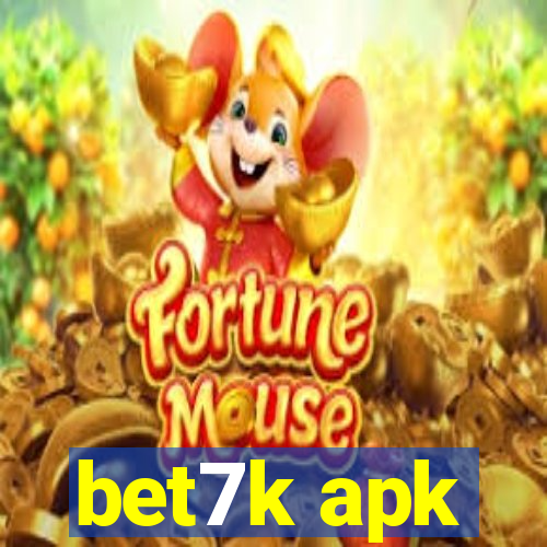 bet7k apk