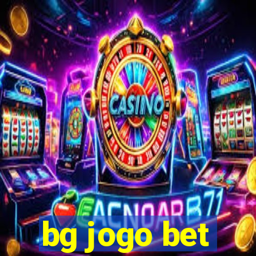 bg jogo bet